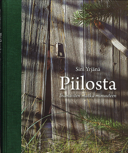 Piilosta -ihanaisten matka minuuteen -kirja